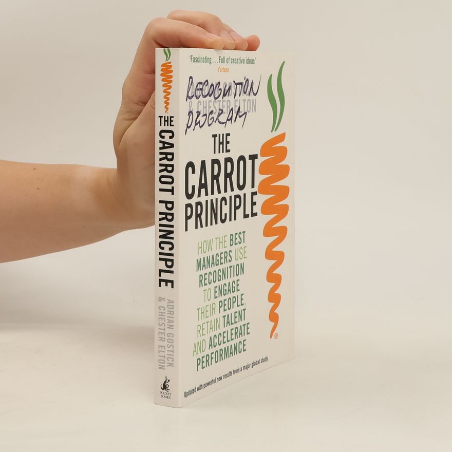 Chester Elton The Carrot Principle