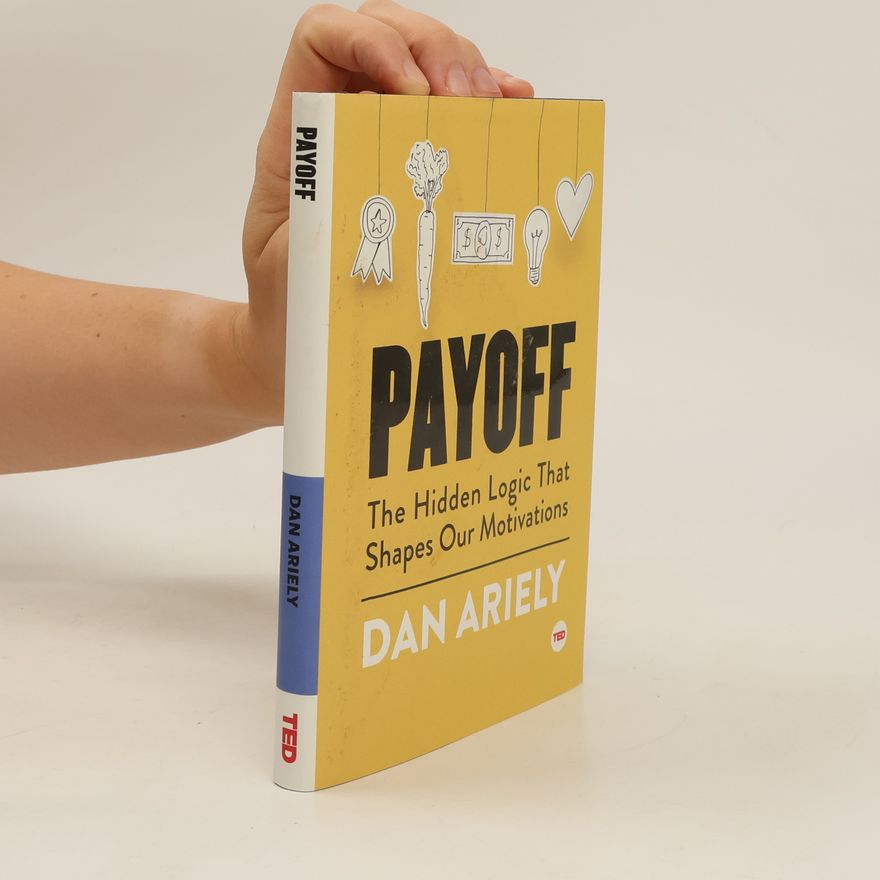 Dan Ariely Payoff
