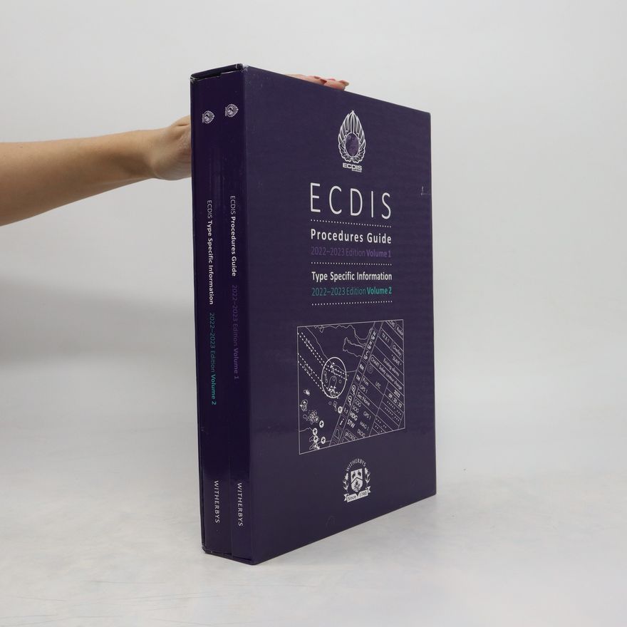 Autorenkollektiv ECDIS Procedures Guide 2022-2023 Edition Volume 1. Type Specific Information 2022-2023 Edition Volume 2