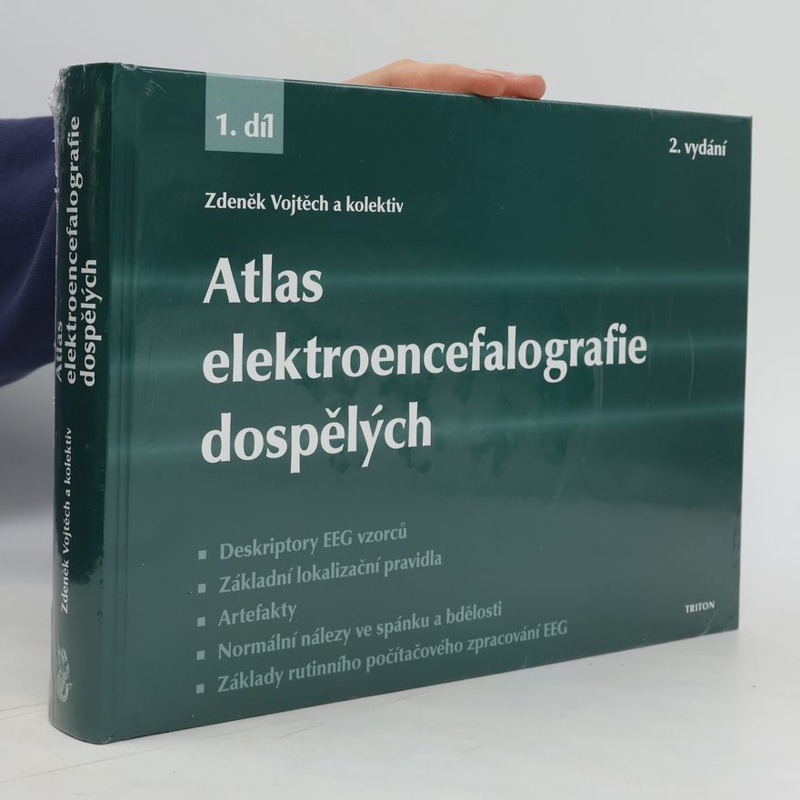 Zdeněk Vojtěch Atlas elektroencefalografie dospělých. 1. díl