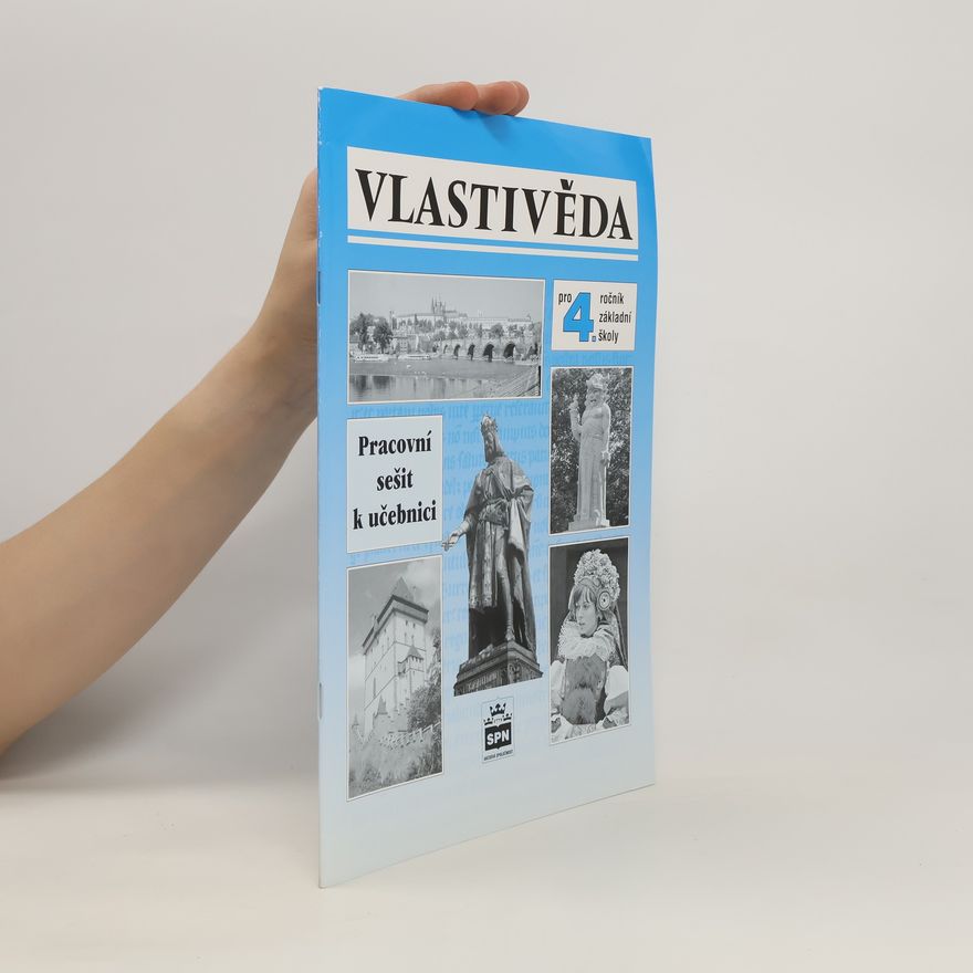 Jiří Chalupa Vlastivěda pro 4. ročník základní školy Pracovní sešit