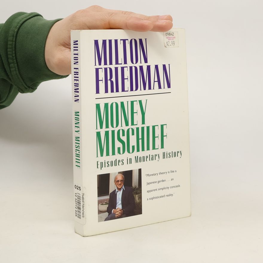 Rose D. Friedman Money Mischief