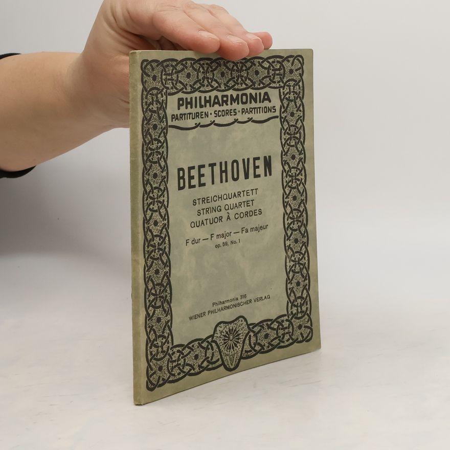 Ludwig van Beethoven Beethoven. Streichquartett. F dur. Op. 59, No. 1