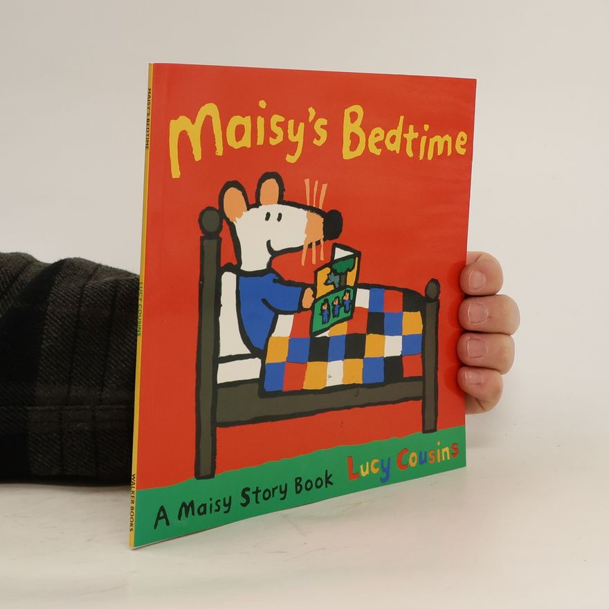 Lucy Cousins Maisy's Bedtime