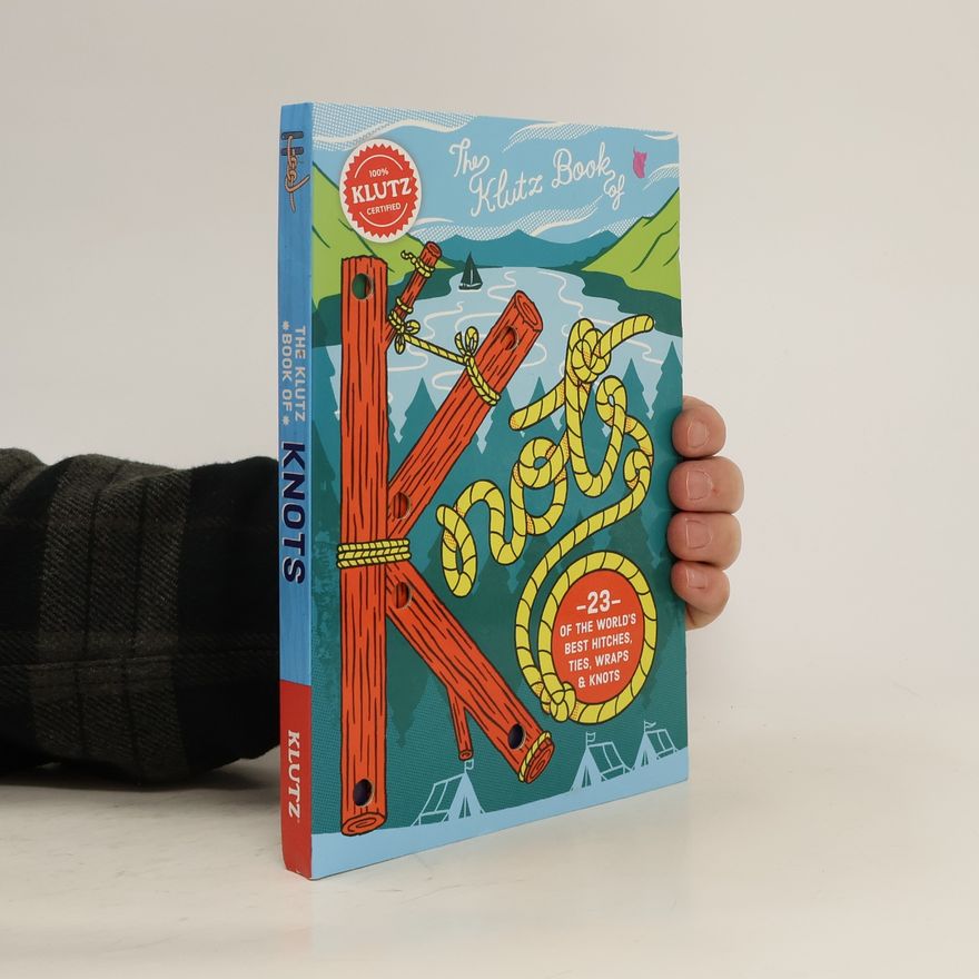 Collectif d'auteurs The Klutz Book of Knots