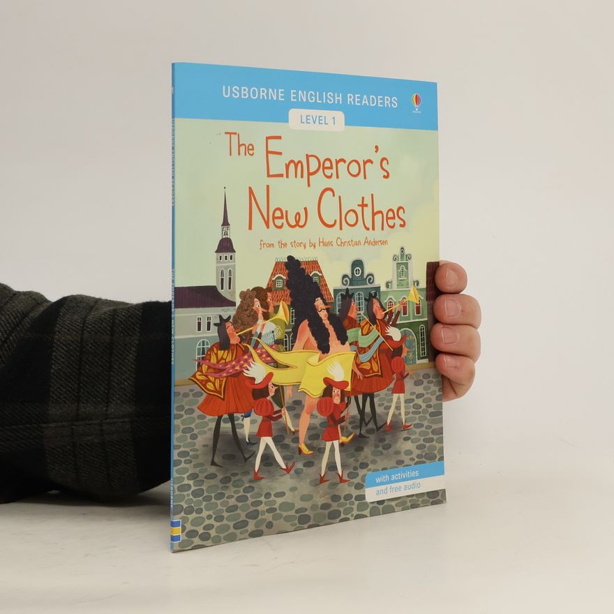 Hans Th. Andersen Usborne - English Readers 1 - The Emperor´s New Clothes