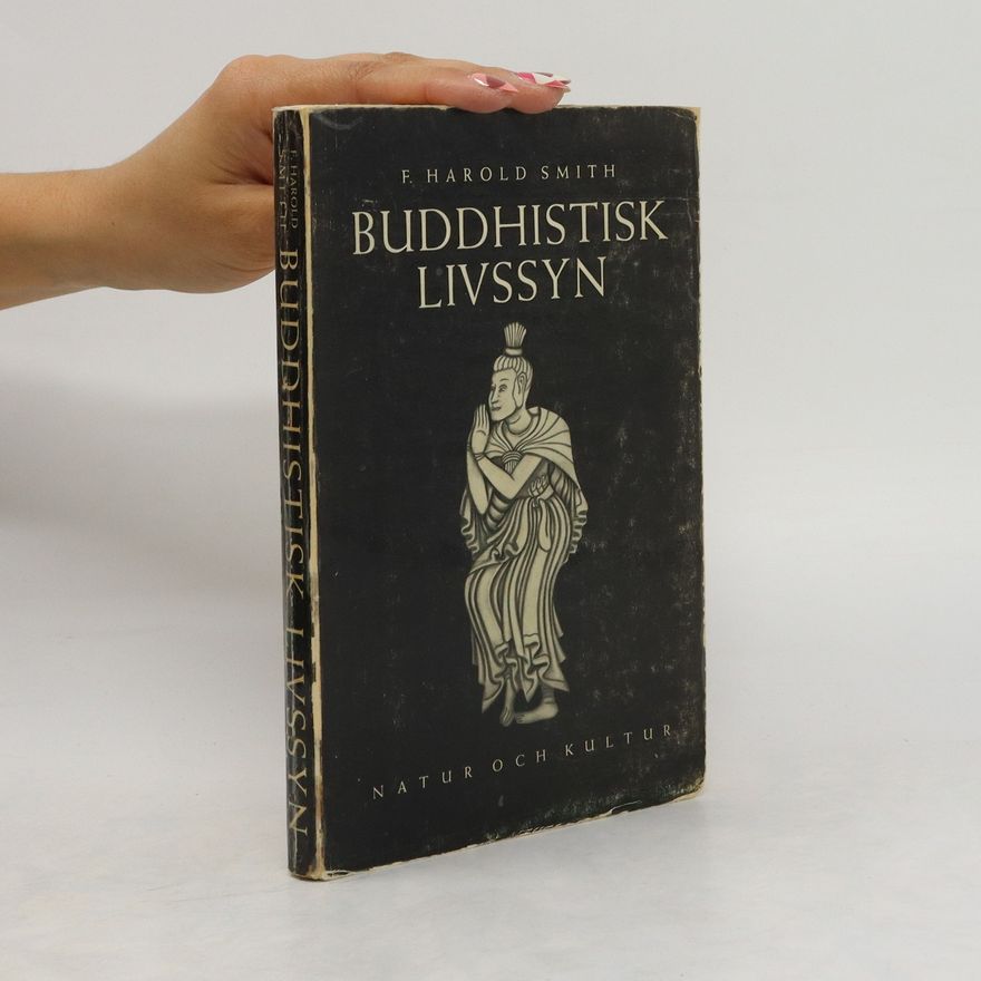 F. Harold Smith Buddhistisk Livssyn
