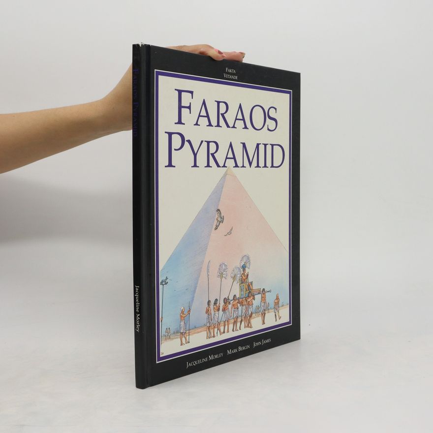 Jacqueline Morley Faraos Pyramid
