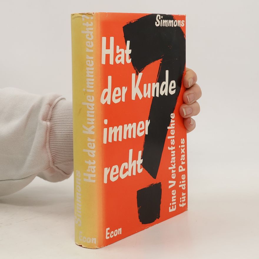 Harry Simmons Hat der Kunde immer recht?