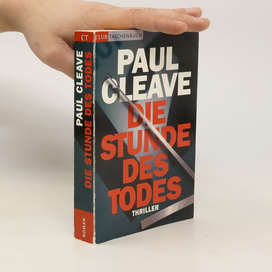 Paul Cleave Die Stunde des Todes