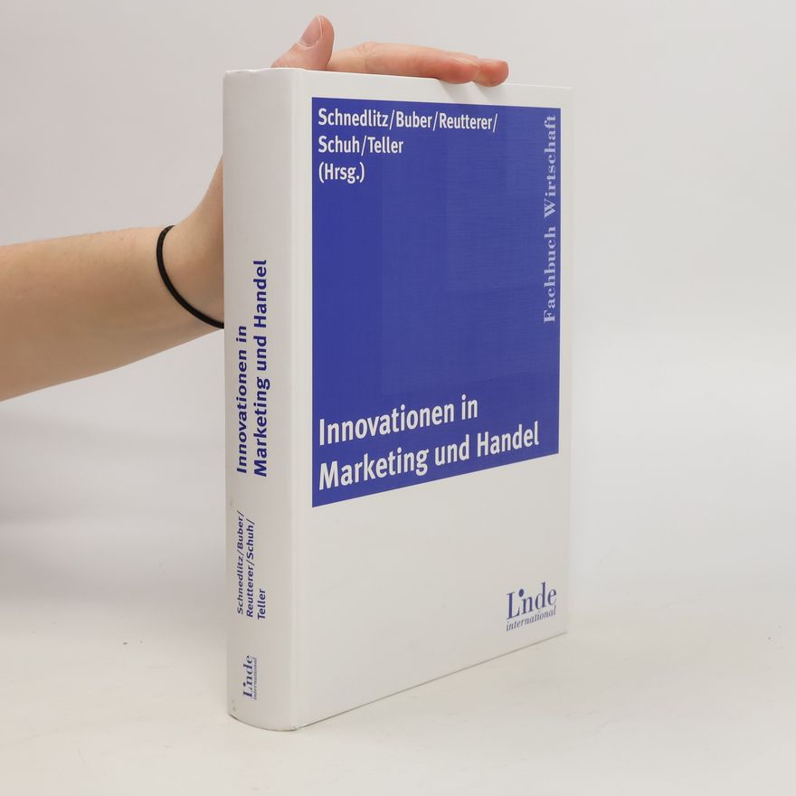 Peter Schnedlitz Innovationen in Marketing und Handel