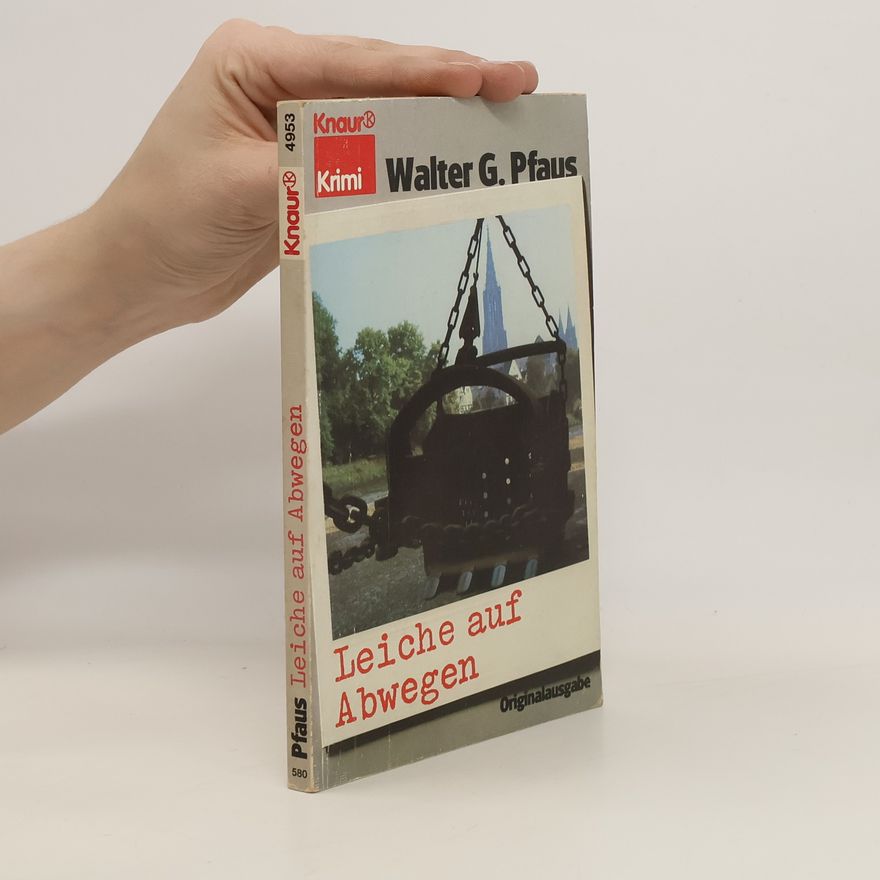 Walter G. Pfaus Leiche auf Abwegen