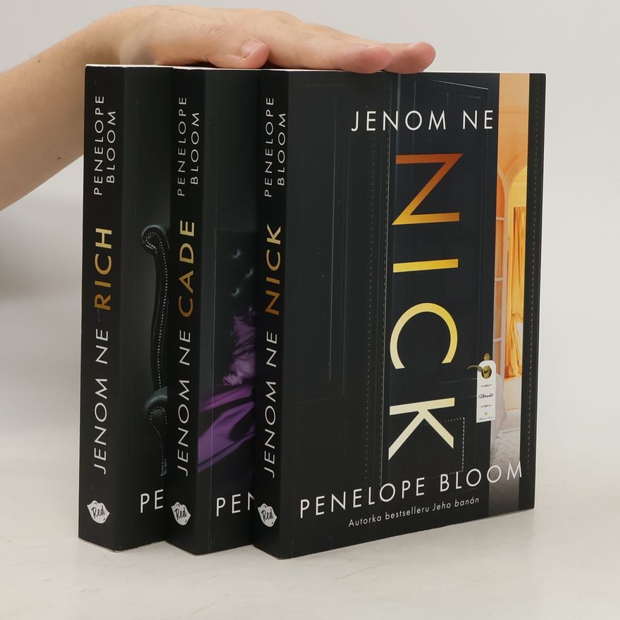Penelope Bloom Jenom ne Rich. Jenom ne Cade. Jenom ne Nick