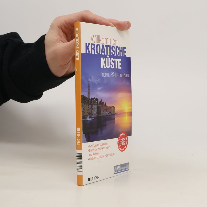 Autorenkollektiv Kroatische Küste. Inseln, Städte und Natur