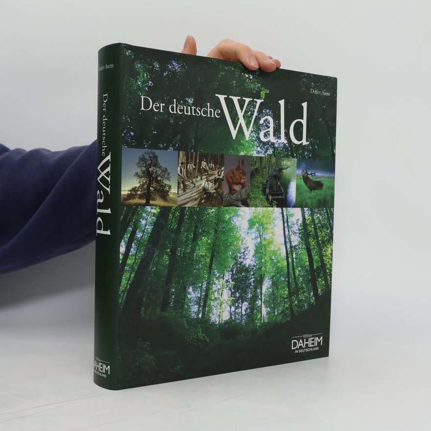 Detlev Arens Der deutsche Wald