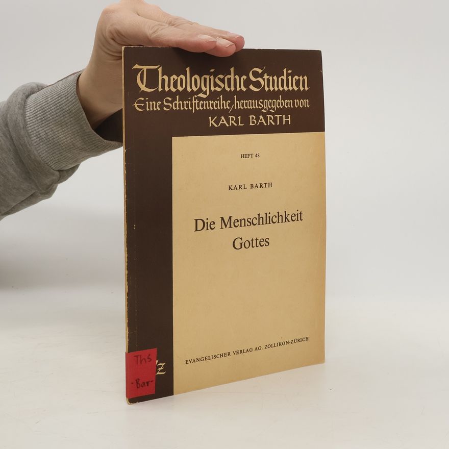 Karl Barth Die Menschlichkeit