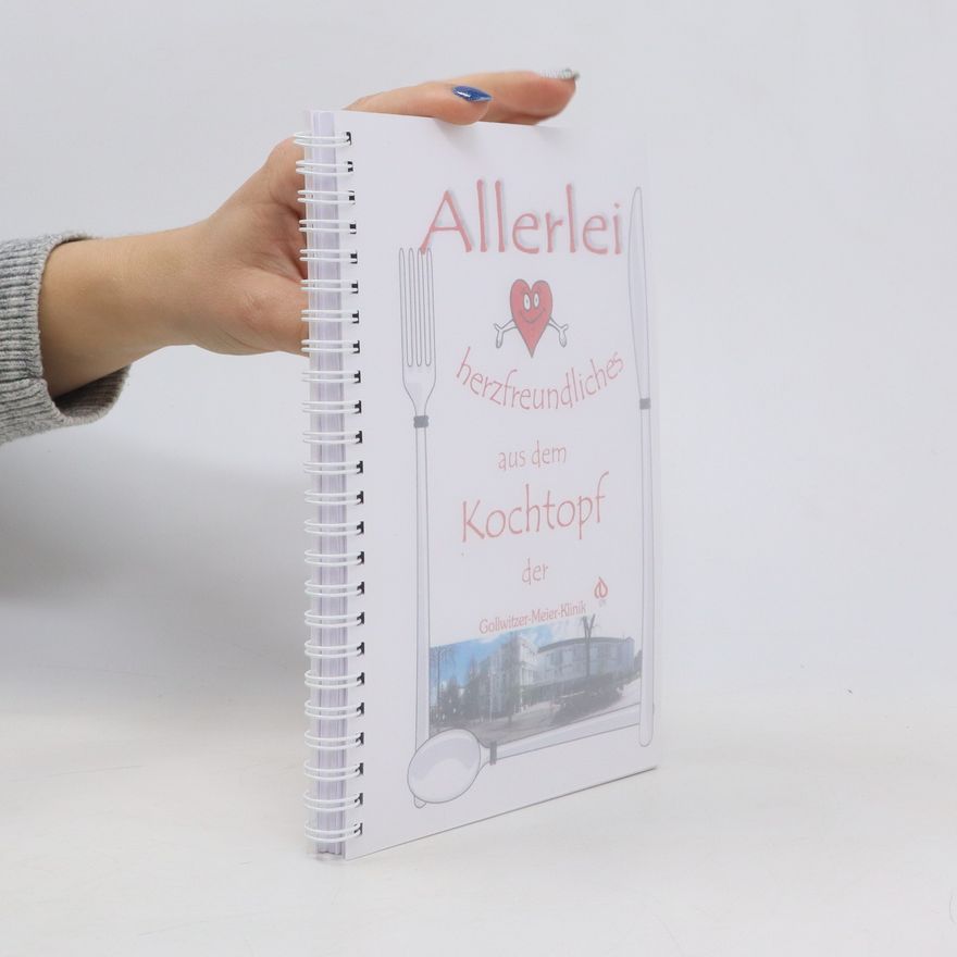 Kolektiv autorů Allerlei herzfreundliches aus dem Kochtopf
