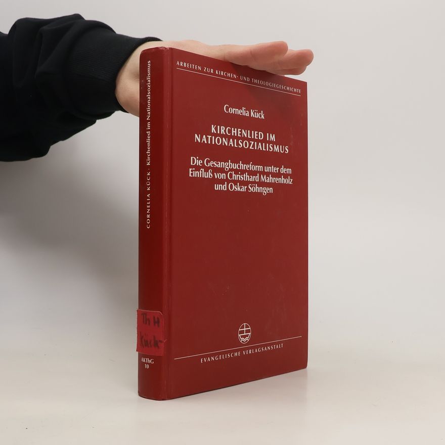 Cornelia Kück Kirchenlied im Nationalsozialismus