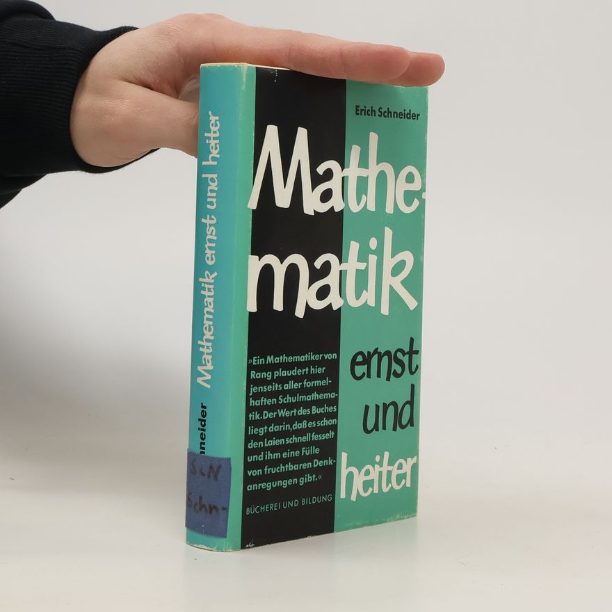 Erich Schneider-Wessling Mathematik ernst und heiter