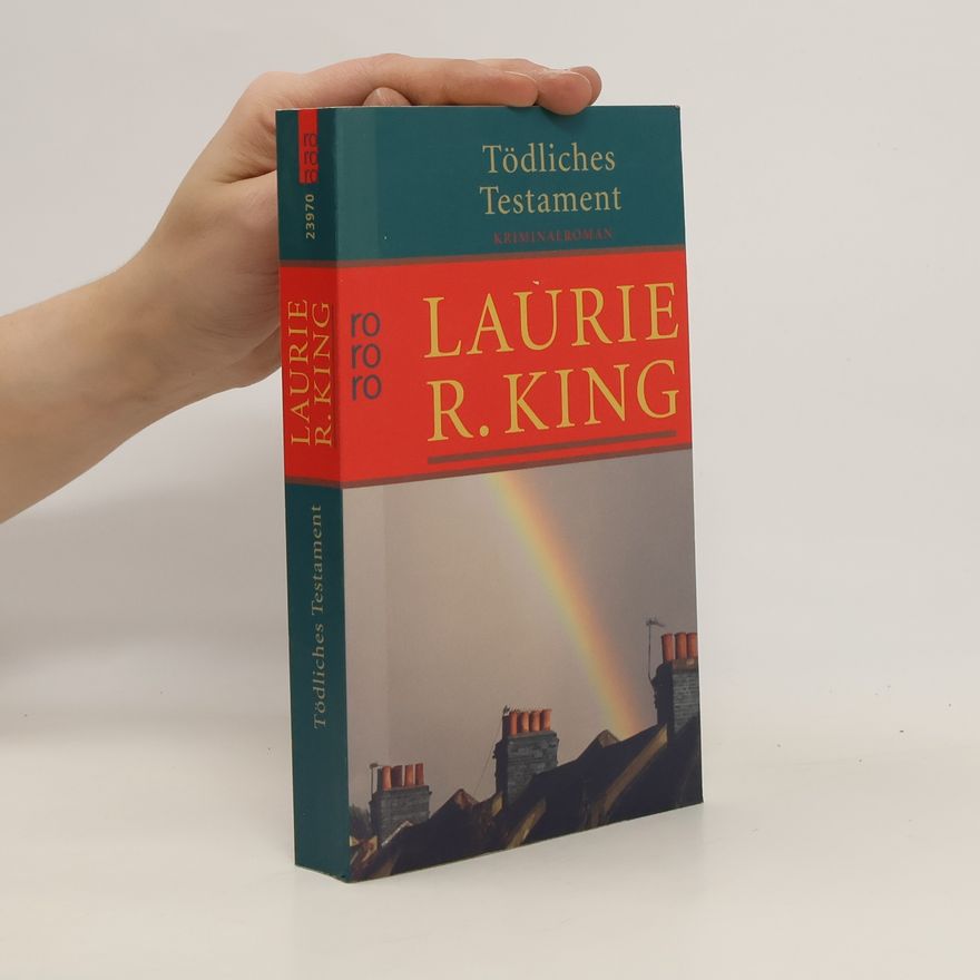 Laurie R. King Tödliches Testament