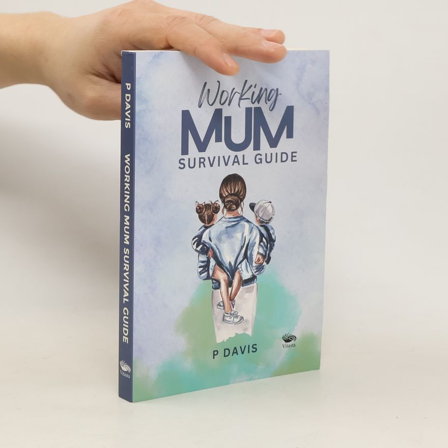 Guy Davis Working Mum Survival Guide