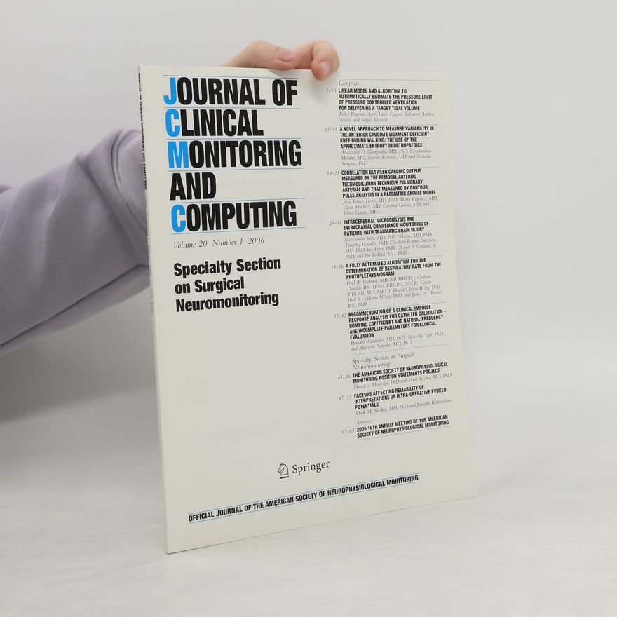 Kolektiv autorů Journal of Clinical Monitoring and Computing. Volume 20. Number 1/2006