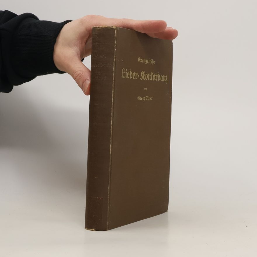 Georg Grock Evangelische Lieder-Konkordanz zum Gebrauche für jedes Gesangbuch