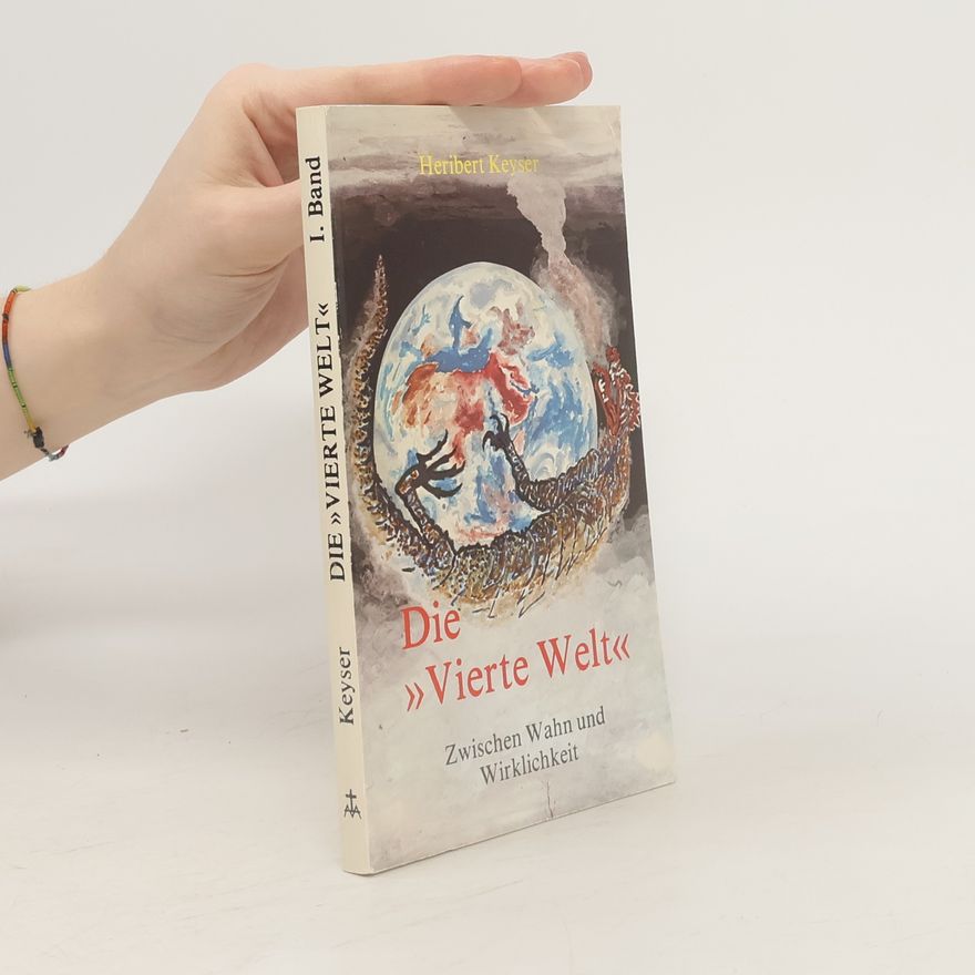 Heribert Keyser Die Vierte Welt