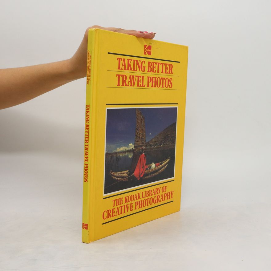 Collectif d'auteurs Taking Better Travel Photos