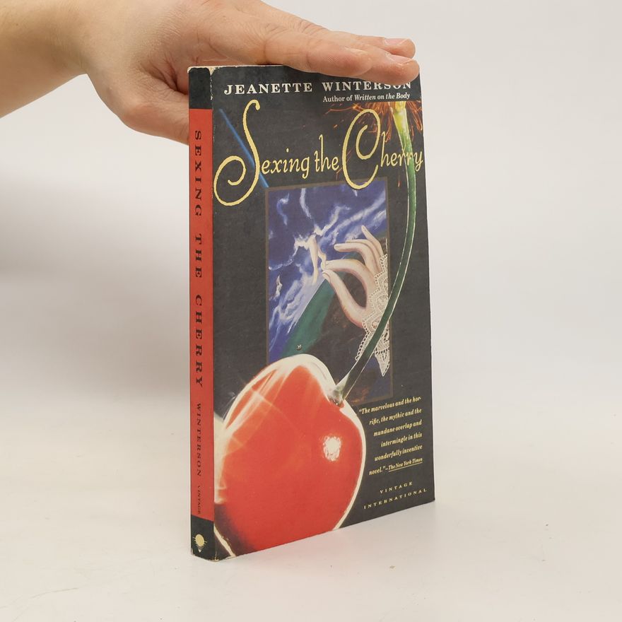 Jeanette Winterson Sexing the Cherry