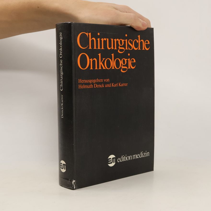Helmuth Denck Chirurgische Onkologie