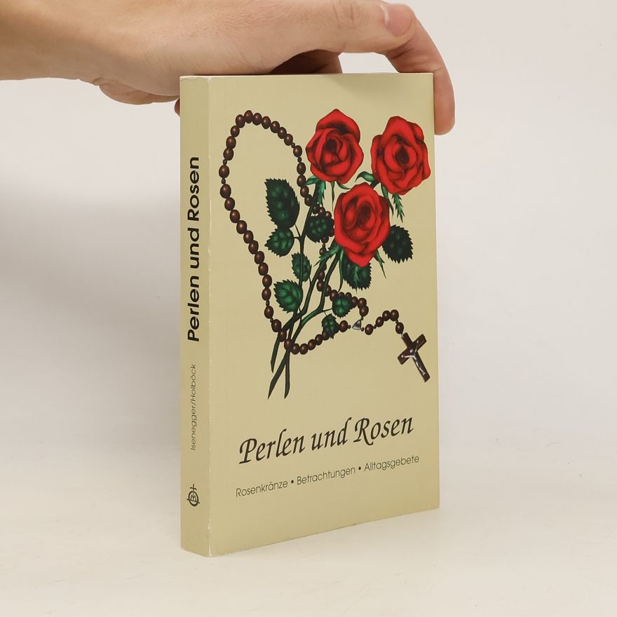 Marie Th Isenegger Perlen und Rosen