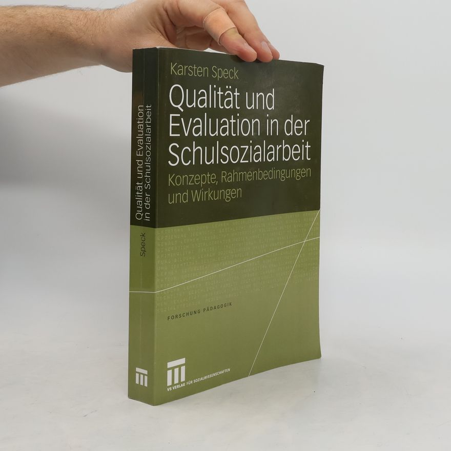 Karsten Speck Qualität und Evaluation in der Schulsozialarbeit