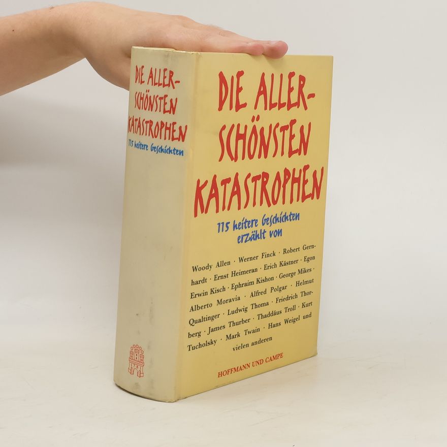 Johannes Thiele Die allerschönsten Katastrophen