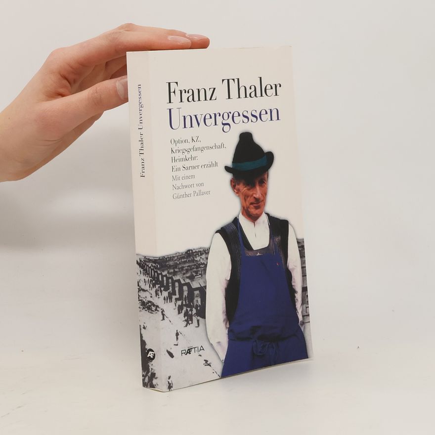 Franz Thaler Unvergessen