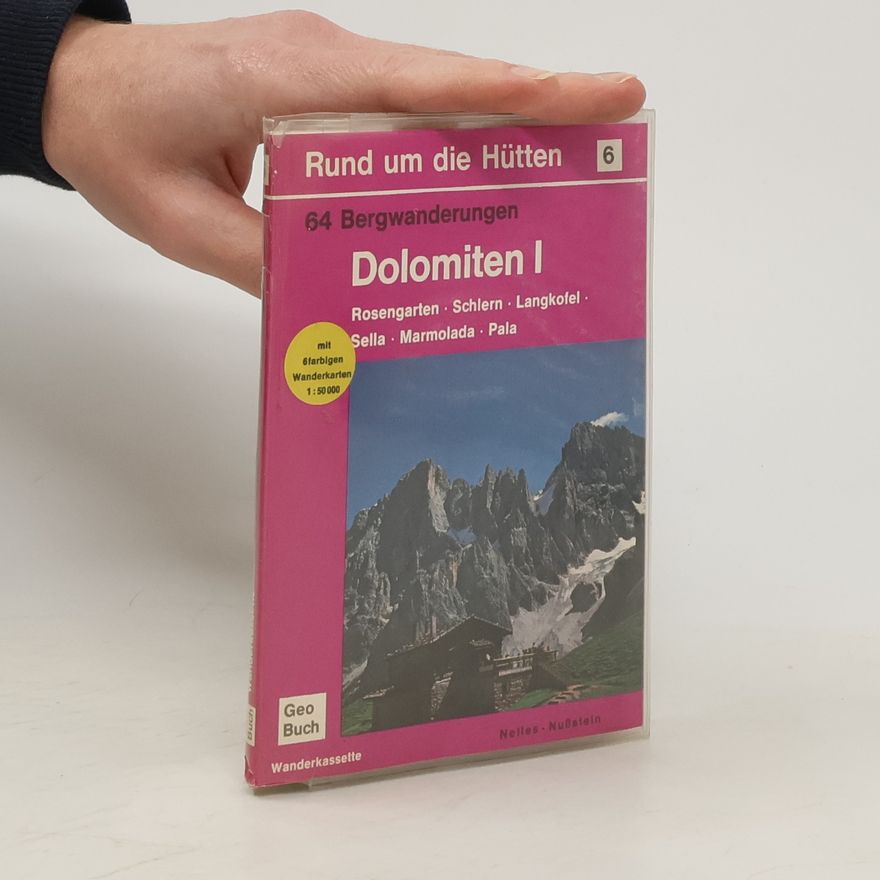 Kolektiv autorů Rund um die Hütten 64. Bergwanderungen. Dolomiten I.