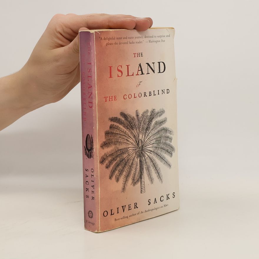 Oliver Sacks The Island of the Colorblind