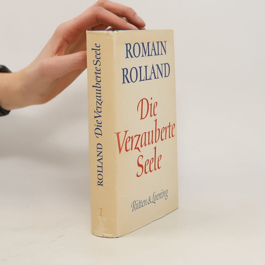 Romain Rolland Die verzauberte Seele 1