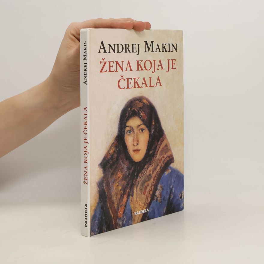 Andrej Makin Žena koja je čekala
