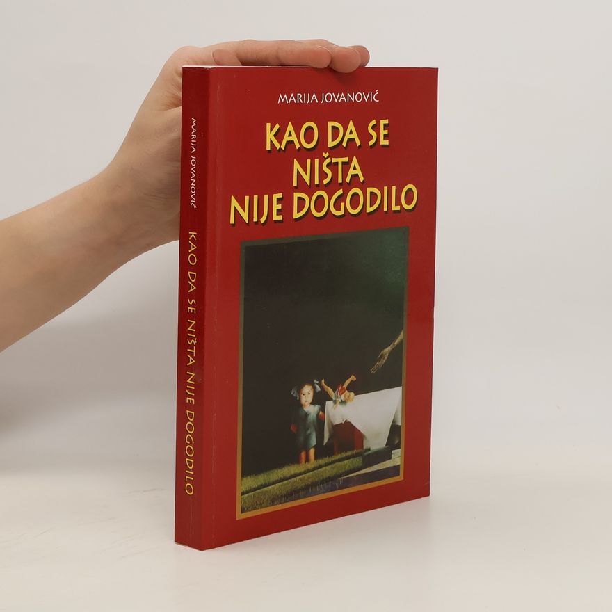 Marija Jovanović Kao da se ništa nije dogodilo