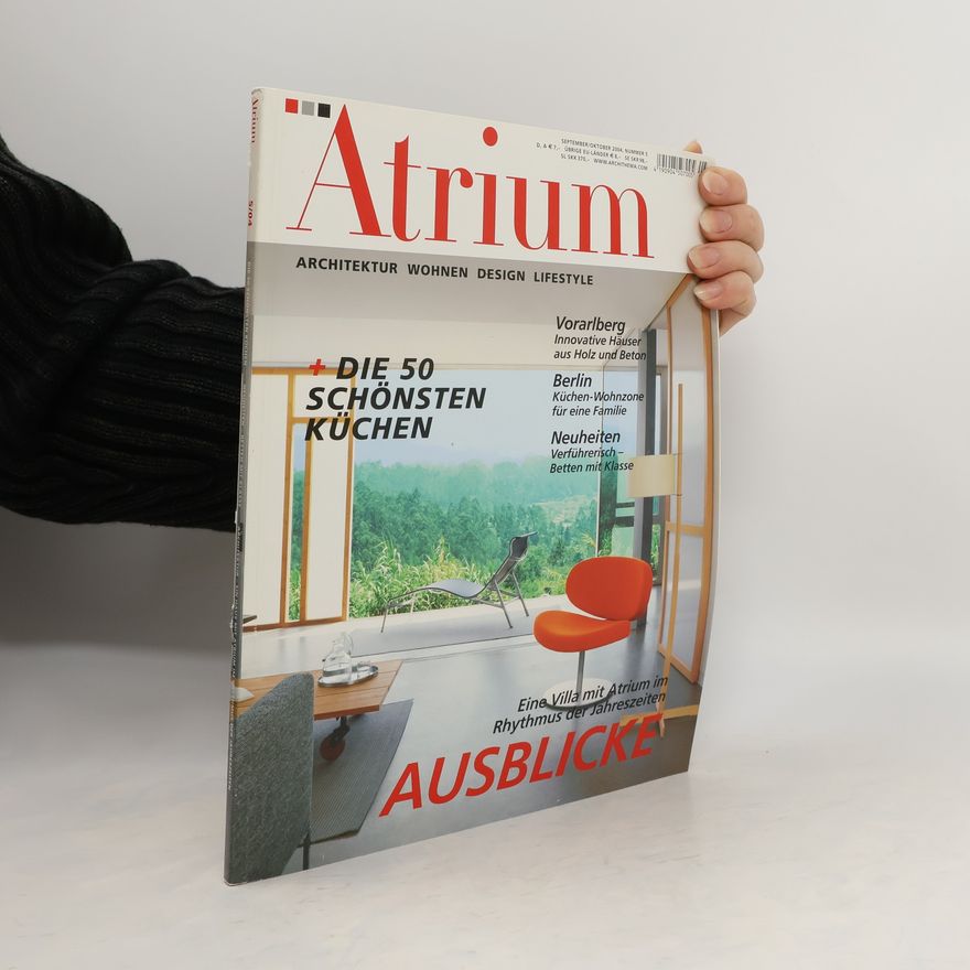Auteurscollectief Atrium. Architektur Wohnen Design Lifestyle 5/2004