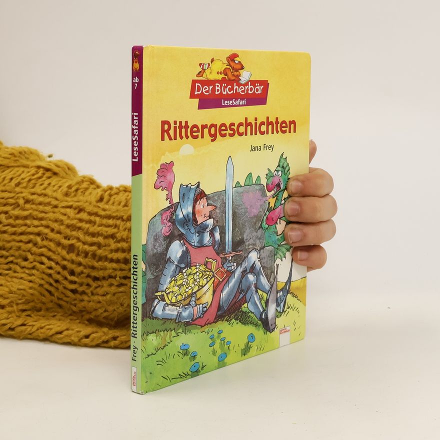 Jana Frey Rittergeschichten