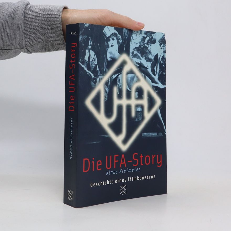 Klaus Kreimeier Die Ufa-Story
