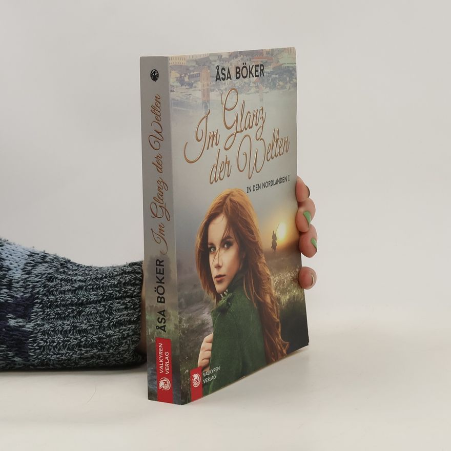 Åsa Böker Im Glanz der Welten