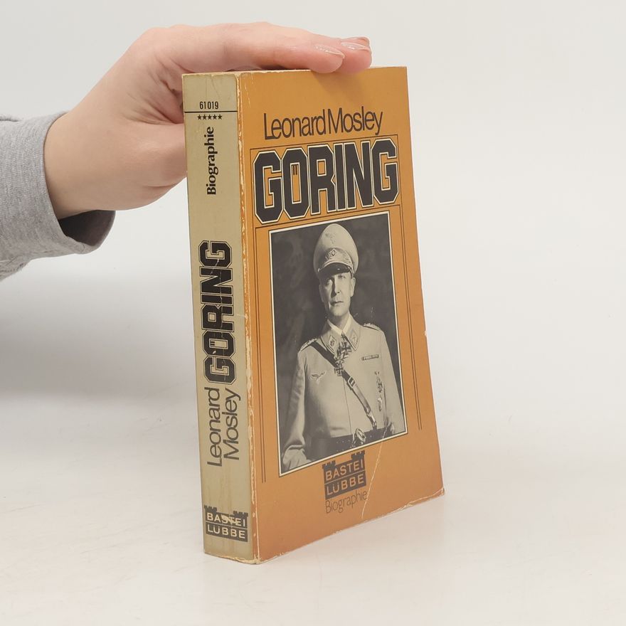 Leonard Mosley Göring