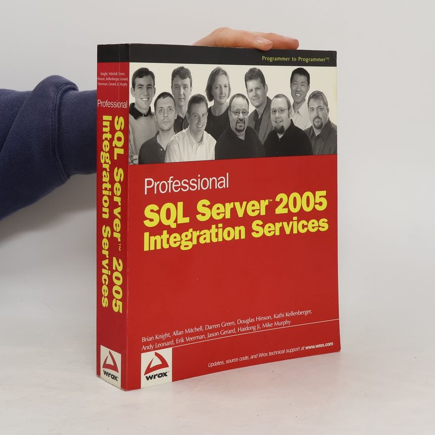 Various authors Professional SQL Server 2005 Integration Services