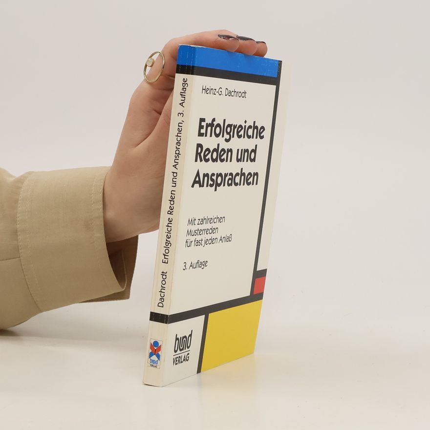 Heinz-Günther Dachrodt Erfolgreiche Reden und Ansprachen