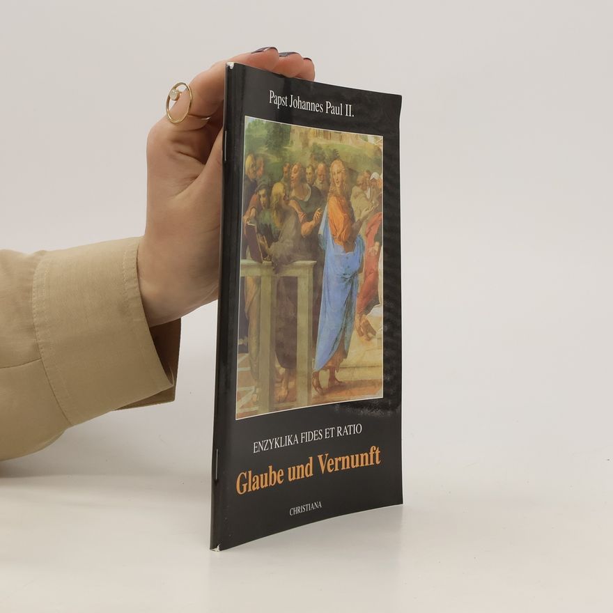John Paul II Glaube und Vernunft