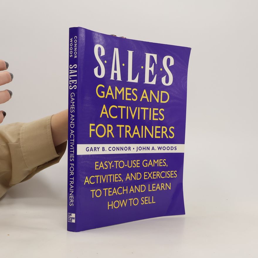 Gary B. Connor Sales: Games and Activities for Trainers