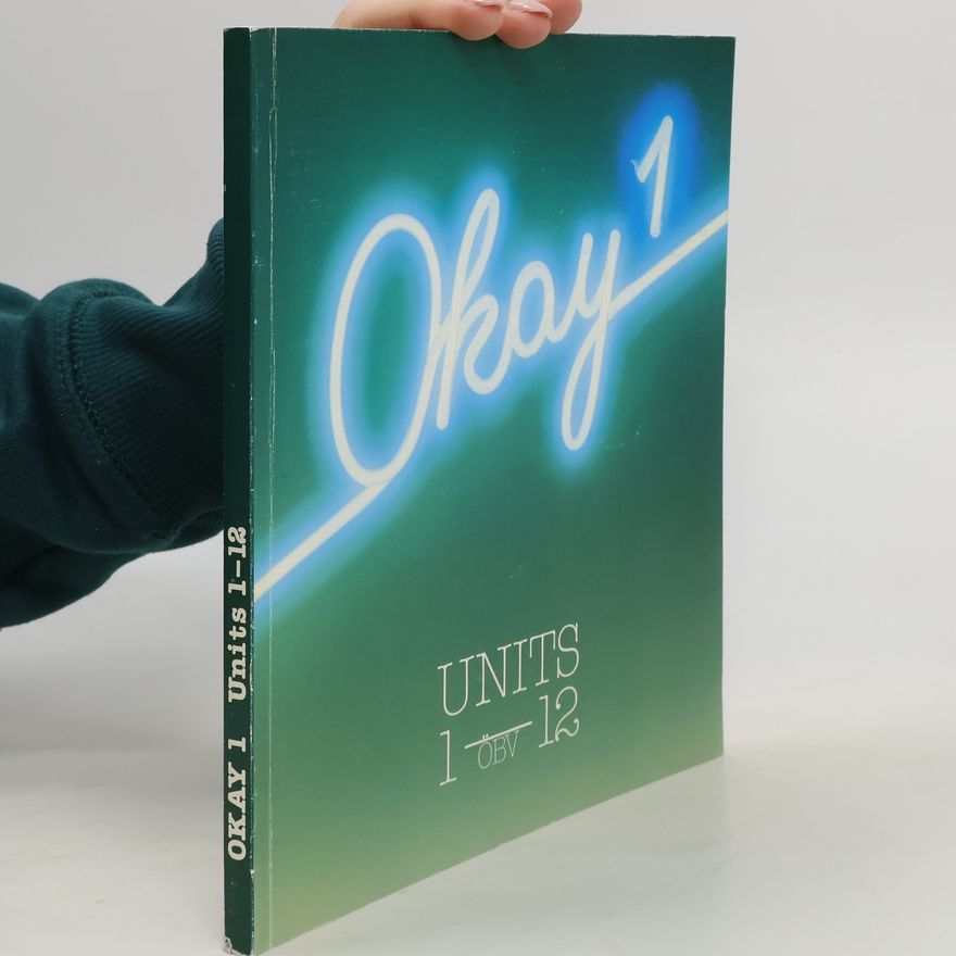 Autorenkollektiv Okay 1. Units 1-12